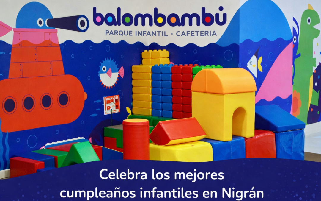 Balambambú: celebra los mejores cumpleaños infantiles en Nigrán